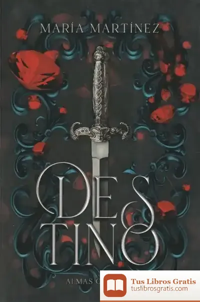 Descargar Destino (Almas Oscuras #1) de María Martínez