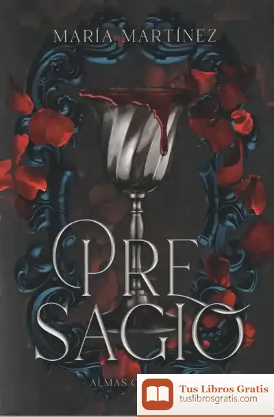 Descargar Presagio (Almas Oscuras #2) de María Martínez
