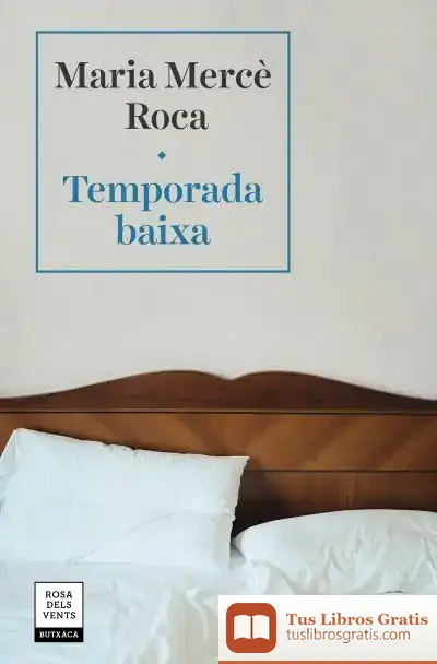 Descargar Temporada Baixa de Maria Mercè Roca