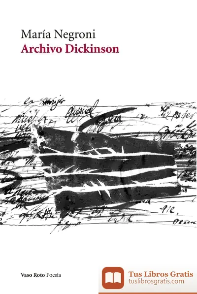 Descargar Archivo Dickinson de María Negroni