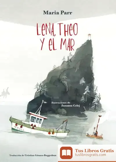 Descargar Lena, Theo Y El Mar de Maria Parr