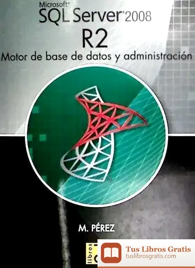 Descargar Microsoft Sql Server 2008 R2 Mo de Antonio Negri