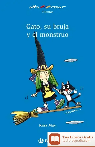 Descargar Gato, Su Bruja Y El Monstruo de María Puncel