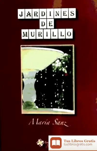 Descargar Jardines De Murillo de María Sanz