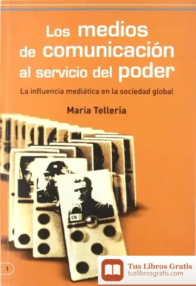Descargar Los Medios De Comunicación Al Servicio Del Poder