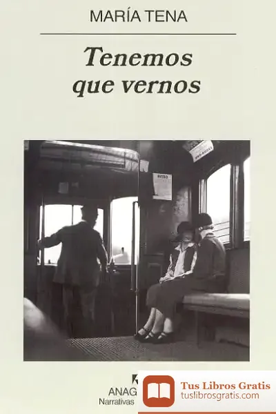 Descargar Tenemos Que Vernos de Francisco M. López Serrano