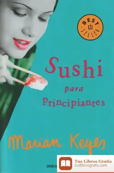 Descargar Sushi Para Principiantes de Marian Keyes