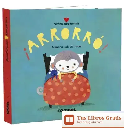 Descargar ¡Arrorró! Mimos Para Dormir de Mariana Ruiz Johnson