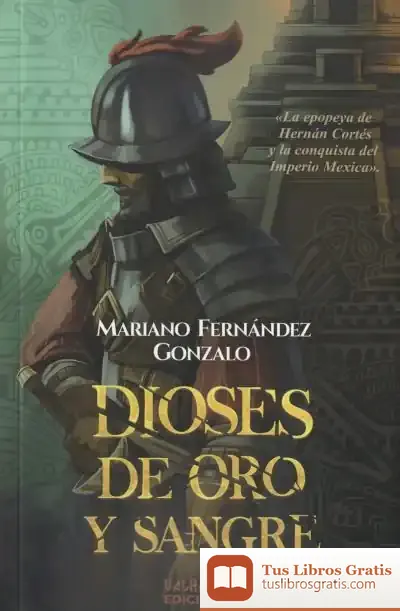 Descargar Dioses De Oro Y Sangre