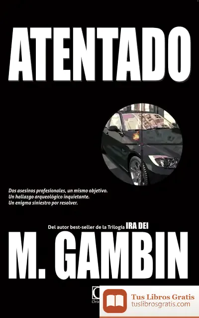 Descargar Atentado de Mariano Gambín García
