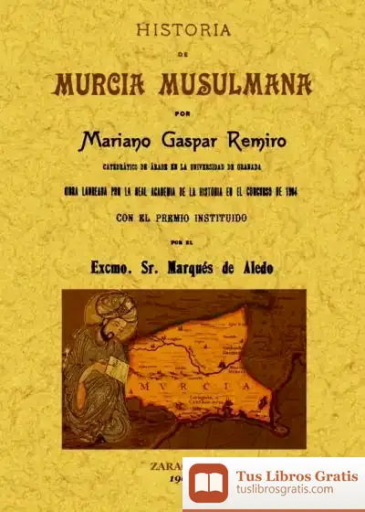 Descargar Historia De Murcia Musulmana