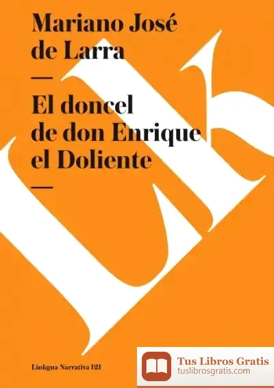 Descargar El Doncel De Don Enrique El Doliente de Mariano José de Larra