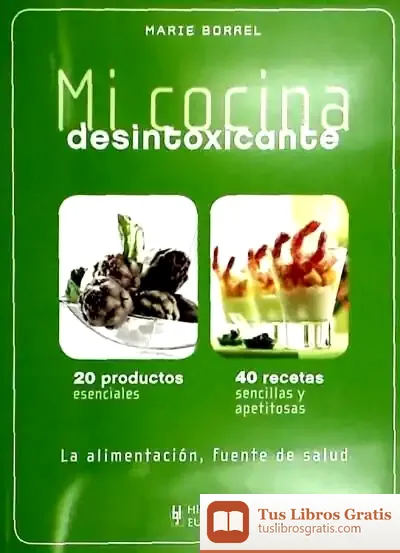 Descargar Mi Cocina Desintoxicante de Alonso Zamora Vicente