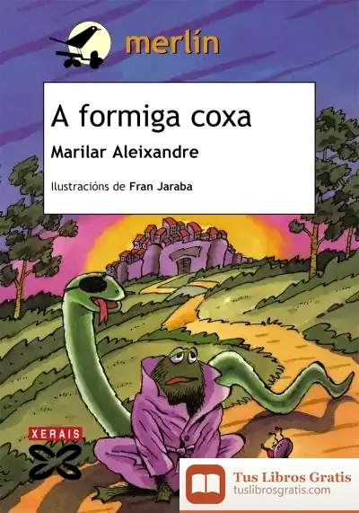 Descargar A Formiga Coxa de Marilar Jiménez Aleixandre
