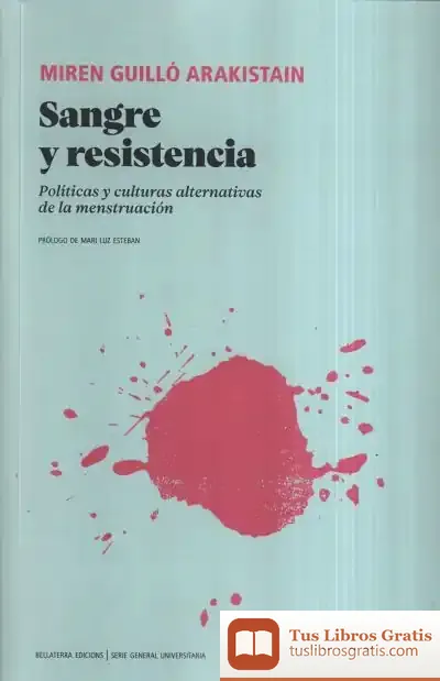 Descargar Sangre Y Resistencia de Mariluz Esteban Galarza