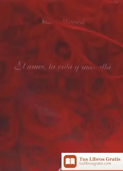 Descargar El Amor, La Vida Y Mas Allá
