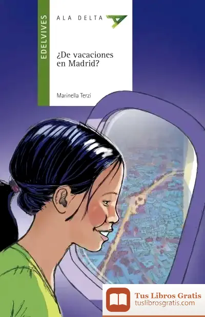 Descargar ¿De Vacaciones En Madrid? de Marinella Terzi