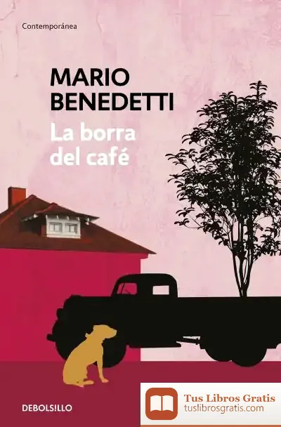 Descargar La Borra Del Café de Mario Benedetti