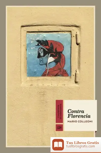 Descargar Contra Florencia de Mario Colleoni
