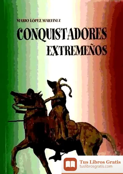 Descargar Conquistadores Extremeños de Ken Wilber