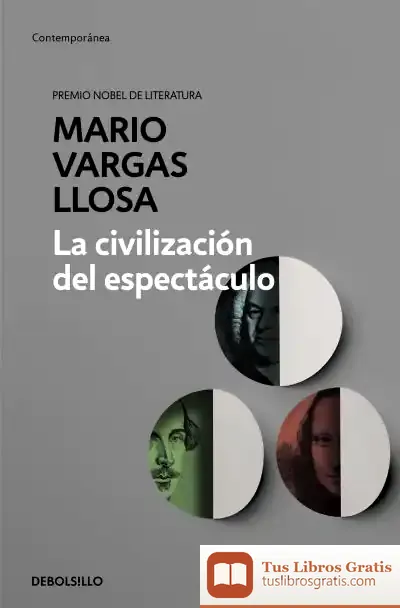 Descargar La Civilización Del Espectáculo de Mario Vargas Llosa