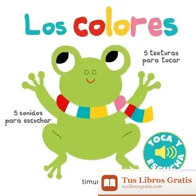 Descargar Los Colores. Toca Y Escucha de Marion Billet