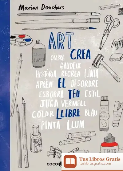 Descargar Art, Crea El Teu Llibre de Marion Deuchars