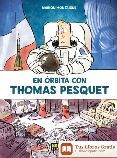 Descargar En Órbita Con Thomas Pesquet