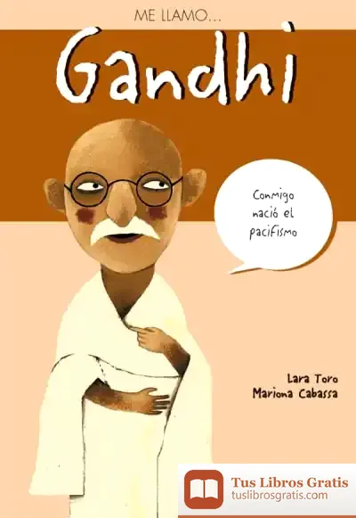 Descargar Me Llamo? Gandhi de Mariona Cabassa