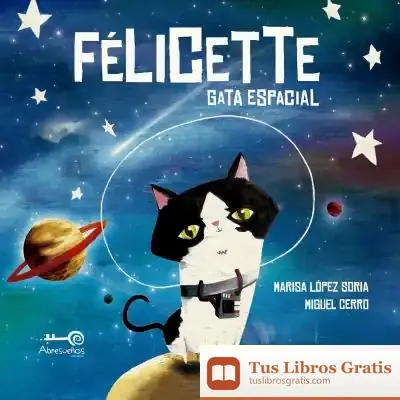Descargar Felicette de Marisa López Soria