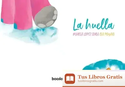 Descargar La Huella de Marisa López Soria