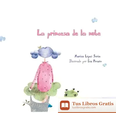 Descargar La Princesa De La Nube de Marisa López Soria
