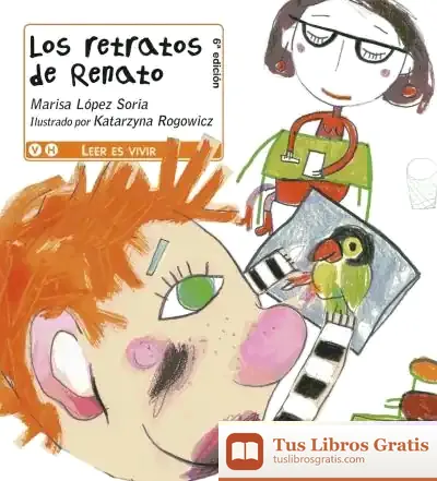 Descargar Los Retratos De Renato de Marisa López Soria