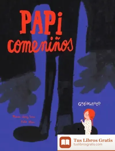 Descargar Papicomeniños de Marisa López Soria