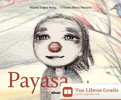 Descargar Payasa En El Parque de Marisa López Soria