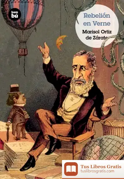 Descargar Rebelión En Verne de Marisol Ortiz de Zárate Mangas