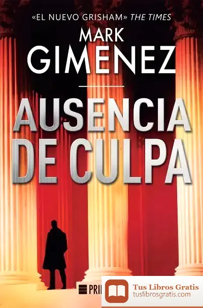 Descargar Ausencia De Culpa de Mark Giménez