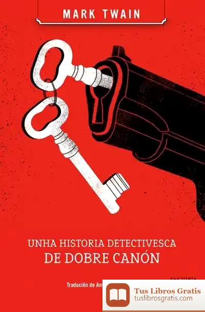 Descargar Unha Historia Detectivesca De Dobre Canón