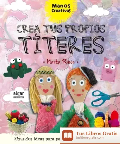 Descargar Crea Tus Própios Títeres