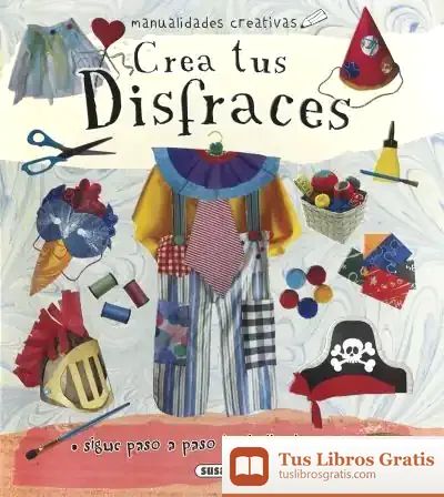 Descargar Manualidades Creativas. Crea Tus Disfraces