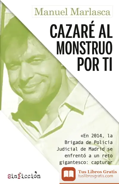 Descargar Cazaré Al Monstruo Por Ti de Marta Robles