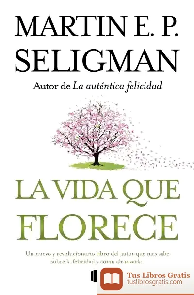 Descargar La Vida Que Florece