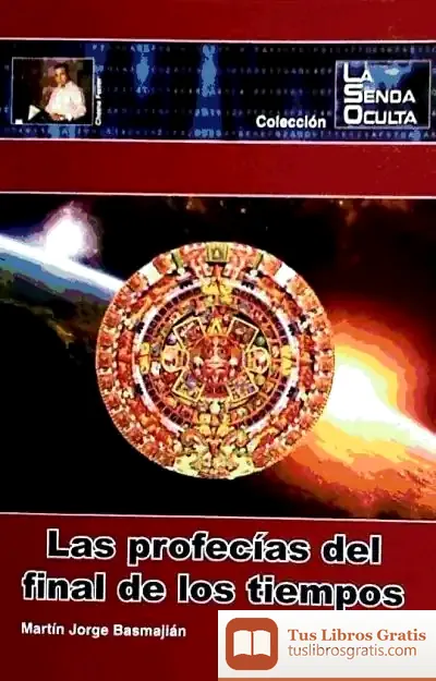 Descargar Profecias Del Final De Los Ti de S.l. Pagès Editors