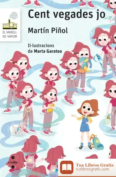 Descargar Cent Vegades Jo de Martín Piñol