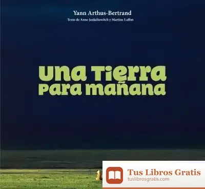 Descargar Una Tierra Para Mañana