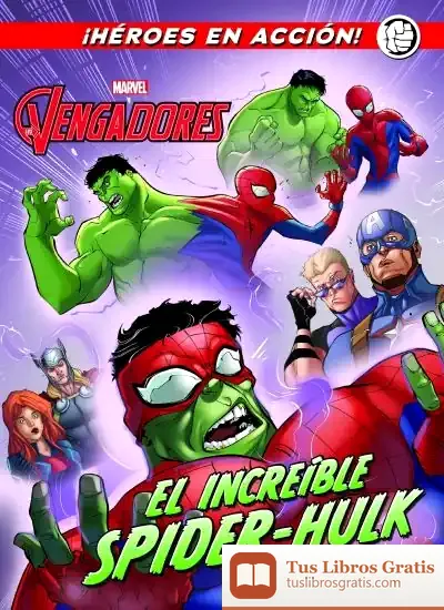 Descargar Los Vengadores. El Increíble Spider-Hulk de Marvel