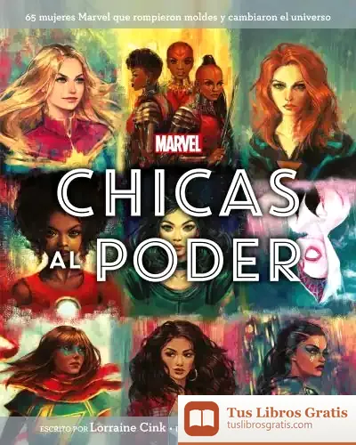 Descargar Marvel. Chicas Al Poder: Libro Ilustrado de Marvel