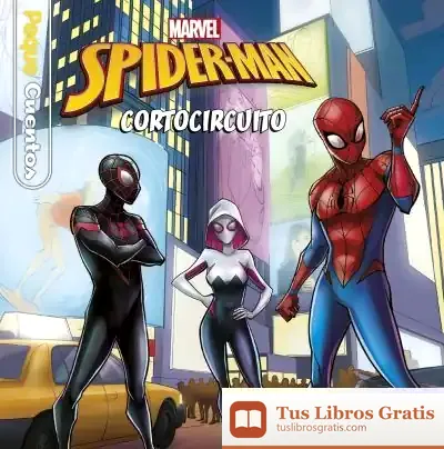Descargar Spider-Man Cortocircuito. Pequecuentos de Marvel