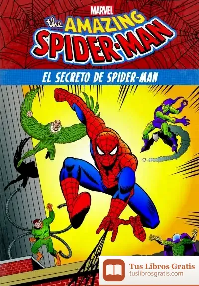 Descargar Spider-Man. El Secreto De Spider-Man de Marvel