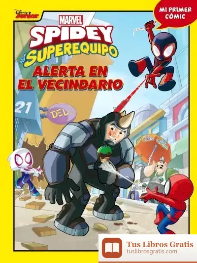 Descargar Spidey Y Su Superequipo. Alerta En El Vecindario de Marvel